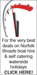 Last Minute Norfolk Broads